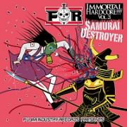 ＩＭＭＯＲＴＡＬ　ＨＡＲＤＣＯＲＥ！！！！　ＶＯＬ．３　－Ｓａｍｕｒａｉ　Ｄｅｓｔｒｏｙｅｒ－