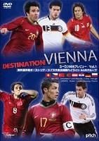 ＥＵＲＯ２００８プレビューＶｏｌ．１　欧州選手権オーストリア・スイス大会出場国ハイライト　Ａ＆Ｂグループ