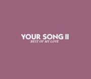 Ｙｏｕｒ　Ｓｏｎｇ　ＩＩ