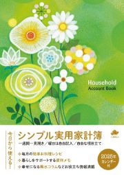 シンプル実用家計簿　Ｈｏｕｓｅｈｏｌｄ　Ａｃｃｏｕｎｔ　Ｂｏｏｋ　２０２５