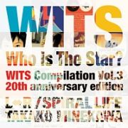 Ｗｈｏ　ｉｓ　Ｔｈｅ　Ｓｔａｒ？－ＷＩＴＳ　Ｃｏｍｐｉｌａｔｉｏｎ　Ｖｏｌ．３　２０ｔｈ　ａｎｎｉｖｅｒｓａｒｙ　ｅｄｉｔｉｏｎ－