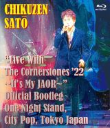 “Ｌｉｖｅ　Ｗｉｔｈ　Ｔｈｅ　Ｃｏｒｎｅｒｓｔｏｎｅｓ　２２’　～Ｉｔ’ｓ　Ｍｙ　ＪＡＯＲ～”　Ｏｆｆｉｃｉａｌ　Ｂｏｏｔｌｅｇ　Ｏｎｅ　Ｎｉｇｈｔ　Ｓｔａｎｄ，　Ｃｉｔｙ　Ｐｏｐ，　Ｔｏｋｙｏ　Ｊａ