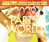 ２０２０　ＰＡＲＴＹ　ＷＯＲＬＤ　－ＹＥＬＬＯＷ－