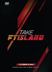 ＴＡＫＥ　ＦＴＩＳＬＡＮＤ　－２０１２　ＣＯＮＣＥＲＴ　ＩＮ　ＳＥＯＵＬ－