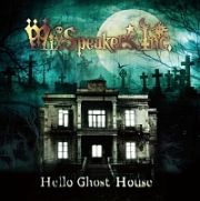 Ｈｅｌｌｏ　Ｇｈｏｓｔ　Ｈｏｕｓｅ