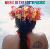 決定盤！！「南太平洋の音楽」ベスト