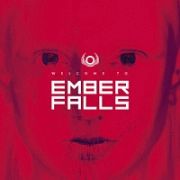 ＷＥＬＣＯＭＥ　ＴＯ　ＥＭＢＥＲ　ＦＡＬＬＳ