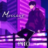 Ｍｅｓｓａｇｅ　～ツナガレイノチ～