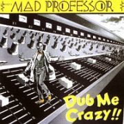 ＤＵＢ　ＭＥ　ＣＲＡＺＹ　！！　：　Ｐａｒｔ．１