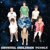 ＣＲＹＳＴＡＬ　ＣＨＩＬＤＲＥＮ