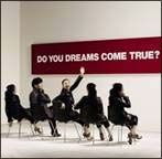 ＤＯ　ＹＯＵ　ＤＲＥＡＭＳ　ＣＯＭＥ　ＴＲＵＥ？（通常盤）