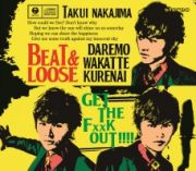 ゲッザファッカゥッ！！！！／誰もわかってくれない／ＢＥＡＴ＆ＬＯＯＳＥ