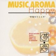 Ｍｕｓｉｃ　Ａｒｏｍａ