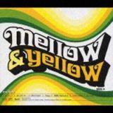 ｍｅｌｌｏｗ　＆　ｙｅｌｌｏｗ