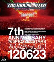 ＴＨＥ　ＩＤＯＬＭ＠ＳＴＥＲ　７ｔｈ　ＡＮＮＩＶＥＲＳＡＲＹ　７６５ＰＲＯ　ＡＬＬＳＴＡＲＳ　みんなといっしょに！　１２０６２３