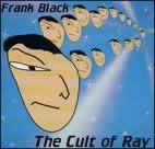 ＴＨＥ　ＣＵＬＴ　ＯＦ　ＲＡＹ