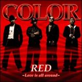 ＲＥＤ～Ｌｏｖｅ　ｉｓ　ａｌｌ　ａｒｏｕｎｄ～