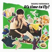 Ｉｔ’ｓ　ｔｉｍｅ　ｔｏ　ｆｌｙ！（通常盤）