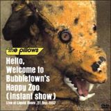 Ｈｅｌｌｏ　Ｗｅｌｃｏｍｅ　ｔｏ　Ｂｕｂｂｌｅｔｏｗｎ’ｓ　Ｈａｐｐｙ　Ｚｏｏ（ｉｎｓｔａｎｔ　ｓｈｏｗ）