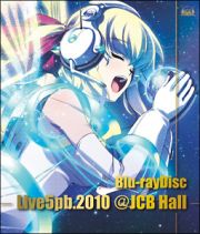 Ｌｉｖｅ５ｐｂ．２０１０　＠　ＪＣＢ　Ｈａｌｌ