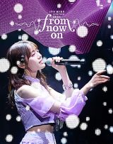 ＩＴＯ　ＭＩＫＵ　Ｌｉｖｅ　Ｔｏｕｒ　２０２４『ｆｒｏｍ　ｎｏｗ　ｏｎ』【限定盤】