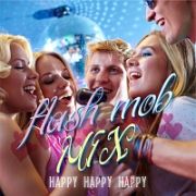 ｆｌａｓｈ　ｍｏｂ　ＭＩＸ～ＨＡＰＰＹ　ＨＡＰＰＹ　ＨＡＰＰＹ～