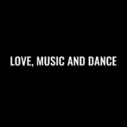 ＬＯＶＥ，　ＭＵＳＩＣ　ＡＮＤ　ＤＡＮＣＥ