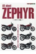 Ａｌｌ　ａｂｏｕｔ　ＺＥＰＨＹＲ　ゼファー大全　ネイキッド旋風を巻き起こした西からの新風