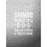 ＷＯＲＬＤ　２０１６～Ｄ×Ｄ×Ｄ～　Ｓｐｅｃｉａｌ　Ｅｄｉｔｉｏｎ　ｉｎ　ＴＯＫＹＯ　ＤＯＭＥ