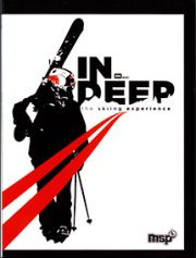 Ｉｎ　Ｄｅｅｐ：Ｔｈｅ　Ｓｋｉｉｎｇ　Ｅｘｐｅｒｉｅｎｃｅ