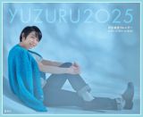 【　限定生産・特典つき　】ＹＵＺＵＲＵ２０２５　羽生結弦カレンダー　卓上版　２０２５