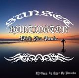 ＳＵＮＳＥＴ　ＨＵＮＴＩＮＧＴＯＮ　－Ｗｉｔｈ　Ｓｋａ　Ｐｕｎｋ－