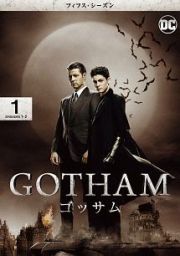 ＧＯＴＨＡＭ／ゴッサム　＜ファイナル・シーズン＞Ｖｏｌ．１