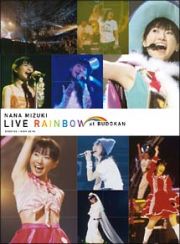 ＮＡＮＡ　ＭＩＺＵＫＩ　ＬＩＶＥ　ＲＡＩＮＢＯＷ　ａｔ　ＢＵＤＯＫＡＮ