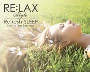 ＲＥ：ＬＡＸ　Ｒｅｆｒｅｓｈ　ＳＬＥＥＰ　“Ｓｏｕｌ　ｏｆ　ｔｈｅ　Ｂｅｌｏｖｅｄ”