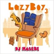 ＬａｚｙＢｏｙ　３　ｍｉｘｅｄ　ｂｙ　ＤＪ　ＨＡＳＥＢＥ（ＴＳＵＴＡＹＡ限定）