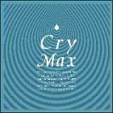 ＣＲＹ－ＭＡＸ