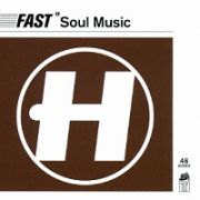 ＦＡＳＴ　ＳＯＵＬ　ＭＵＳＩＣ