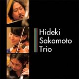 Ｈｉｄｅｋｉ　Ｓａｋａｍｏｔｏ　Ｔｒｉｏ