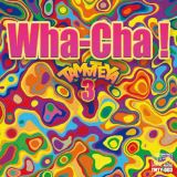 Ｗｈａ－Ｃｈａ！玉手屋３（ワッチャータマテヤ・サード）