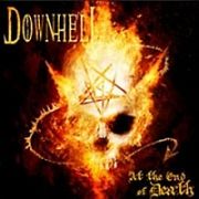 Ｄｏｗｎｈｅｌｌ　－　Ａｔ　Ｔｈｅ　Ｅｎｄ　Ｏｆ　Ｄｅａｔｈ　Ｄｅｌｕｘｅ　Ｅｄｉｔｉｏｎｌ　（２ＣＤ）