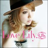 ＬＯＶＥ　Ｌｉｌｙ．（通常盤）