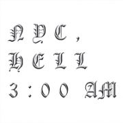 ニューヨーク、午前３時の地獄