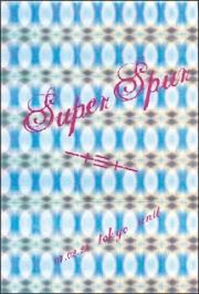 一十三十一　ＬＩＶＥ　ＴＯＵＲ　Ｓｕｐｅｒ　Ｓｐｕｒ　２００７．２．２３　ＴＯＫＹＯ　ＵＮＩＴ