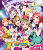 ラブライブ！　μ’ｓ　Ｇｏ→Ｇｏ！ＬｏｖｅＬｉｖｅ！２０１５　～Ｄｒｅａｍ　Ｓｅｎｓａｔｉｏｎ！～　Ｄａｙ１