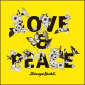 ＬＯＶＥ　＆　ＰＥＡＣＥ