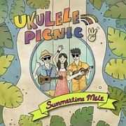 Ｕｋｕｌｅｌｅ　Ｐｉｃｎｉｃ　Ｖｏｌ．　３　－　Ｓｕｍｍｅｒｔｉｍｅ　Ｍｅｌｅ