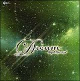 天使が巻いたオルゴール　Ｄｒｅａｍ