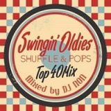 ＳＷＩＮＧＩＮ’　ＯＬＤＩＥＳ　ＳＨＵＦＦＬＥ＆ＰＯＰＳ