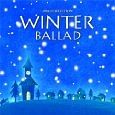 オルゴール・セレクション　ＷＩＮＴＥＲ　ＢＡＬＬＡＤ